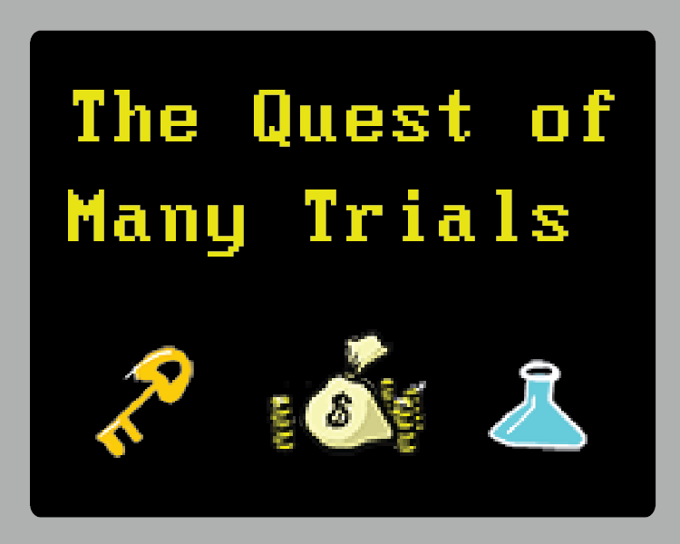 The Quest of Many Trials in a pixel font with a cartoon key, bag of money and potion